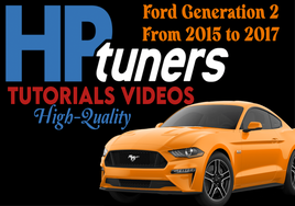 HP TUNERS Video guides for Ford Generation 2 From 2015 To 2017