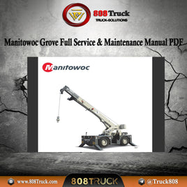 Manitowoc Grove Full Service & Maintenance Manual PDF