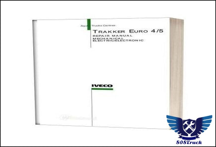 IVECO TRAKKER Euro 4-5 Electrical Workshop Repair Manual - 808TRUCK